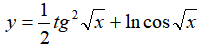 y=1/2tg^2sqrtx+lncossqrtx
